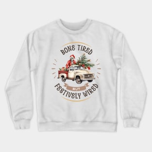 Funny Christmas Skeleton Wearing Santa Hat, Pickup Truck with Tree Crewneck Sweatshirt